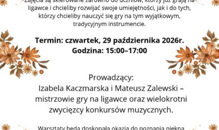 Warsztaty gry na ligawce